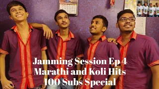 jamming session ep 4 marathi and koli hits 100 subs special stayhome staysafe