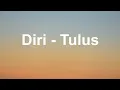 Download Lagu Diri - TULUS | Lirik