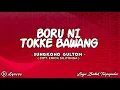 Lagu Sungkono Gultom - Boru Ni Tokke Bawang || Lirik Lagu Batak