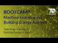AI Bootcamp - Data Preprocessing for Building Energy Analysis 11102023