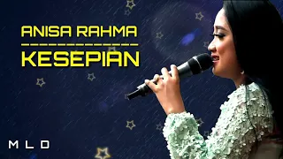 Download Anisa Rahma - Kesepian (COVER\u0026LIRIK) MP3