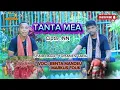 judul: lagu tanta mea cipta: NN Syairlagu yohanes Taek Voc: benta mandeu \u0026 Markus Fouk: