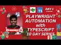 Day 1 Mastering Playwright Automation with TypeScript Setup Configuration First Test