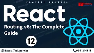 React Routing v6 The Complete Guide