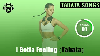 Tabata Songs I Gotta Feeling Tabata W Tabata Timer 
