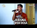 Download Lagu KRISNA - WEDI DOSA || SINGA DANGDUT INDRA JAYA || EDISI LATIHAN