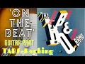Lagu 'On The Beat' - BB\u0026Q Band - Guitar Part + TABS and backing track