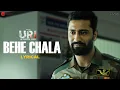 Download Lagu Behe Chala - URI | Vicky Kaushal \u0026 Yami Gautam | Shashwat Sachdev | Lyrical
