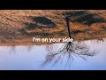 Lagu Unknown Vagabond - I'm on your Side (Lyrics Video)