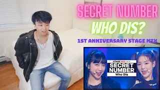 Download SECRET NUMBER - Who Dis #SECRETNUMBER_1stAnniversary [STAGE MIX] REACTION MP3