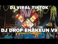 Download Lagu DJ DROP ENAKEUN V9‼️DJ VIRAL TIKTOK YANG KALIAN CARI‼️CINEMATIC NR AUDIO‼️