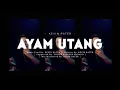Download Lagu Kevin Rater - AYAM UTANG  - [ UNITED REMIXER MANADO ]