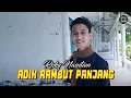 Download Lagu Adik Rambut Panjang - Hari Putra - POP VERSION  - Cover  Risky Nasution
