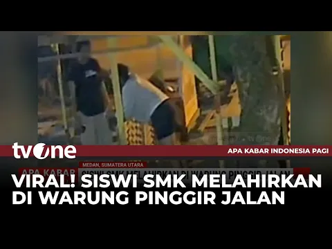 Detik detik Seorang Siswi SMK Melahirkan di Warung Pinggir Jalan
