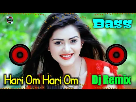 Download MP3 Hari Om Hari Om | Himesh Reshammiya | Hindi Dj Song | Dj Vikas Remix | MV Series