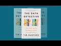 The Data Detective Ten Easy Rules to Make Sense of Statistics