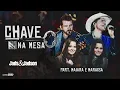 Download Lagu Jads e Jadson - CHAVE NA MESA part. Maiara e Maraisa (DVD Balada Bruta)