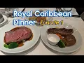 Royal Caribbean MDR Dinner Food Episode 1 Welcome Aboard Classic Entrees