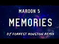 Download Lagu Maroon 5 - Memories (DJ Forrest Houston Remix)