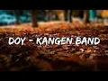 DOY - KANGEN BAND || LIRIK (COVER) RUANG KOST