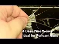 Weaving 4 Base Wires Part 2 Wire Weaving Techniques Wire Weaving Tutorial bail making weave