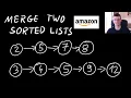 Amazon Coding Interview Question - Merge Two Sorted Lists