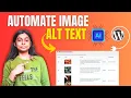 How to Automatically Alt Text Creation in WordPress with AI Alt Text Generator Plugin