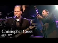 Download Lagu Christopher Cross Full Live Concert 1999 - An Evening With Christopher Cross [Remastered HD]