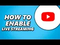 Download Lagu How to Enable Live Streaming on Youtube!