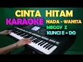 Download Lagu CINTA HITAM - Meggy Z | KARAOKE NADA WANITA , HD