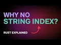 Why You Can t Index a String in Rust And What to Do Instead