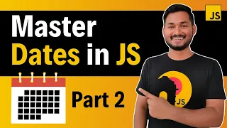 Mastering JavaScript Dates Part 2 - Understanding Set Methods with Project