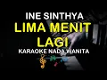 Download Lagu LIMA MENIT LAGI - KARAOKE NADA WANITA ( INE SINTHYA )