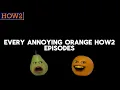 Every Annoying Orange HOW2 Episodes complete series