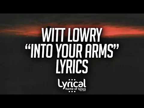 Download MP3 Witt Lowry - Into Your Arms (feat. Ava Max) (Lyrics)