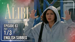 the alibi ang buong katotohanan episode 83 1 3 july 10 2026