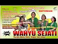 Download Lagu (1jam) seni lengger calung campoersari banyumasan WAHYU SEJATI Wangon Banyumas