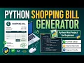 Shopping Bill Generator in Python Python Mini Project Step-by-Step Tutorial