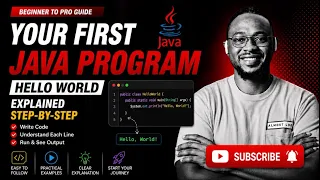 Your First Java Program Hello World Explained Step-by-Step