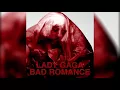Download Lagu Lady Gaga - Bad Romance (Luis Erre Ideal Party Mix)