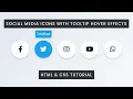 Social Media Icons with Tooltip Hover Effects - HTML CSS Animation Tutorial