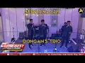 Download Lagu SERBA SALAH Cipt. Ramlan Hutasoit - DONGAN'S TRIO || VERSI LIVE