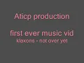 the klaxons its not over yet