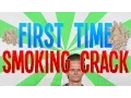 FIRST TIME SMOKING CRACK
