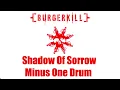 Burgerkill   Shadow Of Sorrow No Drum HD Audio