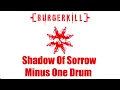 Download Lagu Burgerkill   Shadow Of Sorrow No Drum HD Audio