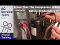 Testing if an HVACR Compressor is Shorted to Ground Open or Overload Tripped