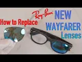 How To Remove Replace Lens on Ray-Ban New Wayfarer Sunglasses