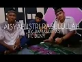 Download Lagu AISYAH ISTRI RASULULLAH BY. RAMA\u0026DIMAS FT. DENY