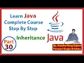 Learn Java Complete Course Step By Step Inheritance By Ponnuri Gopie Krishna Part - 30